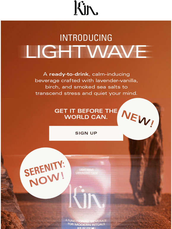 Kin Euphorics EARLY ACCESS OUR LATEST KINNOVATION Milled