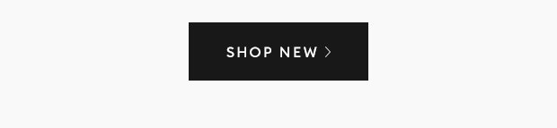 SHOP NEW