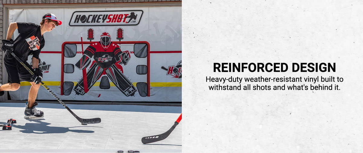 Reinforced Design - Heavy-duty weather-resitant vinyl built to withstand all shots and what's behind it.