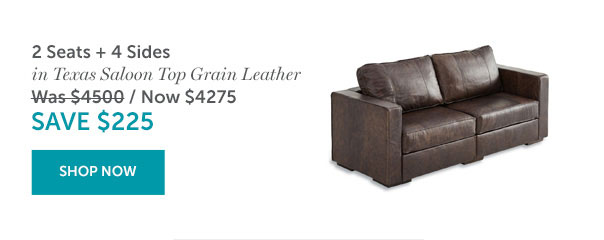 2 Seats + 4 Sides | SAVE $225 | SHOP NOW >>