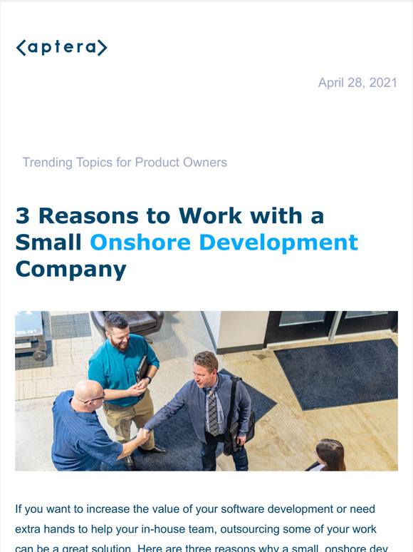 3 Reasons to Work with a Small Onshore Dev Company