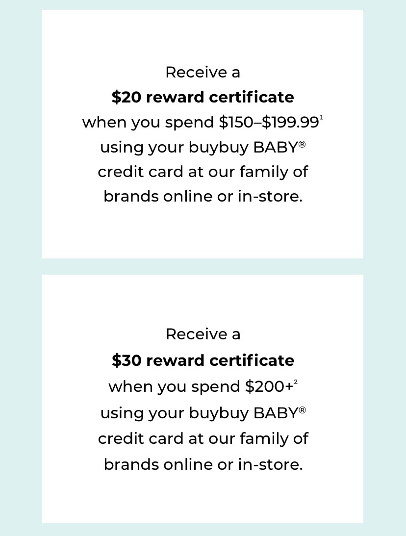 buybuy BABY Limited Time Offer Earn up to a 30 Reward Certificate