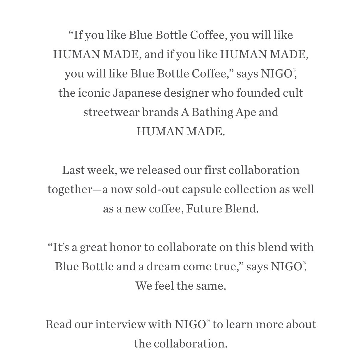 An Interview with NIGO® — Blue Bottle Coffee Lab