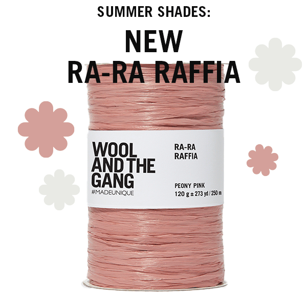 Wool and the Gang Ra-Ra Raffia Yarn