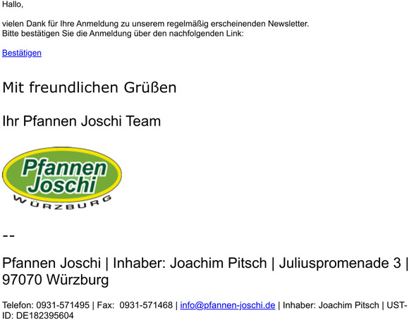 Bitte besttigen Sie Ihre Newsletter-Anmeldung