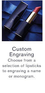 Custom Engraving. Choose from a selection of lipsticks or fragrances to engraving a name or monogram.