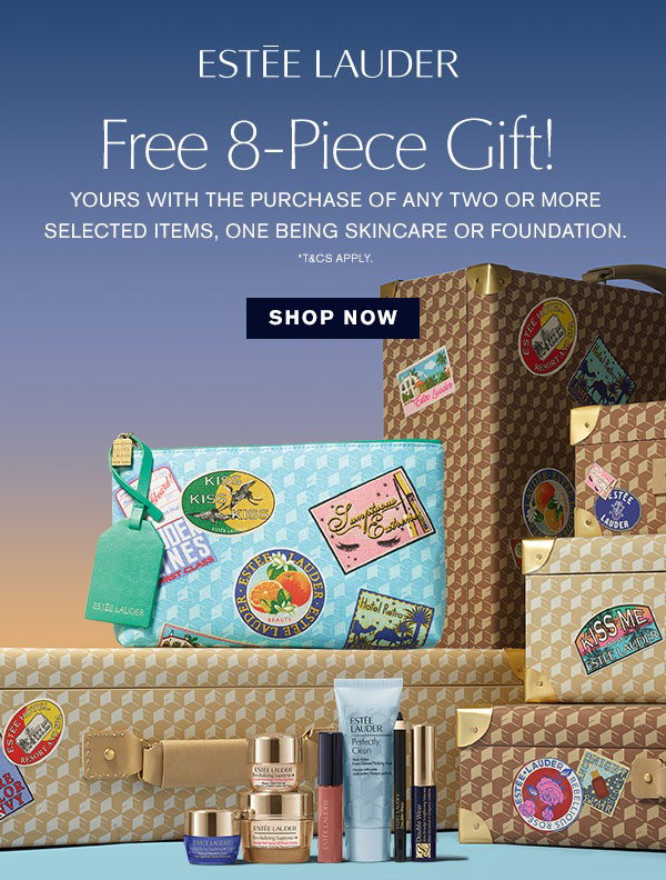 Estee Lauder. Free 8-Piece Gift! Yours with the purchase of any two or more selected items, one being skincare or foundation. SHOP NOW