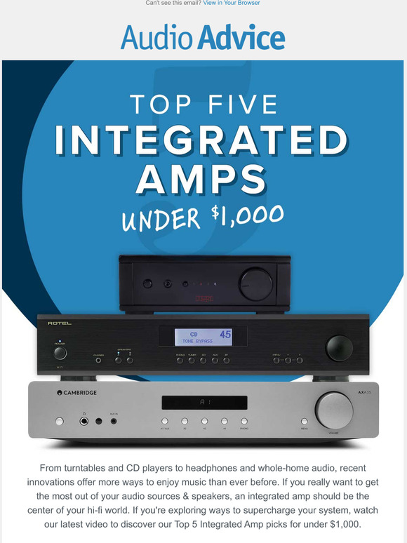 Audio Advice Top 5 Integrated Amps Under 1,000 To Supercharge Your