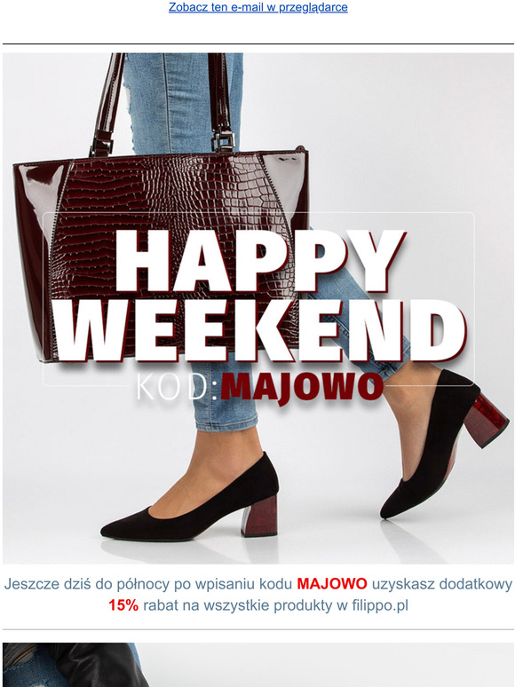 Pamitaj, e jeszcze dzi do pnocy z kodem rabatowym MAJOWO kupisz u nas wszystkie buty i torebki duuuuo taniej ??