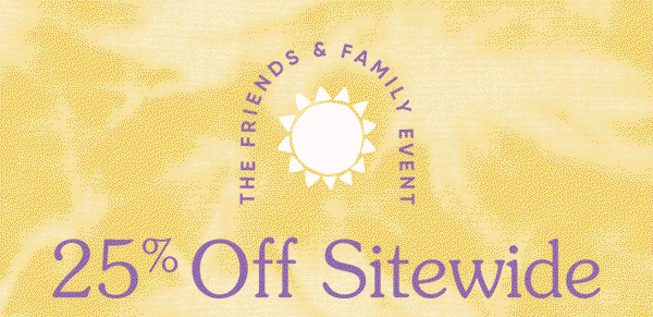 The Friends & Family Event