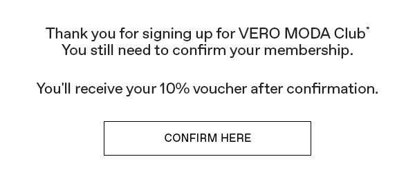 DE: Last chance! your VERO MODA Club membership |