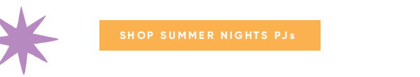 Shop Summer Nights PJs