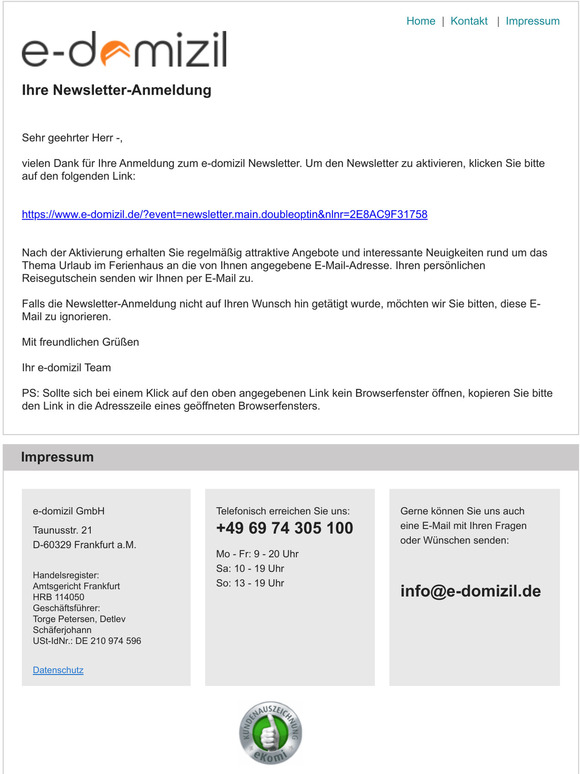 Bitte besttigen Sie Ihre Anmeldung zum e-domizil Newsletter!