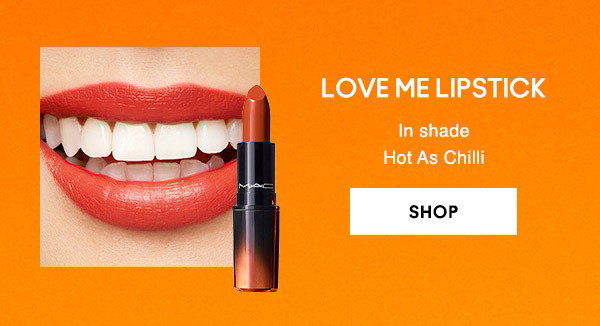 LOVE ME LIPSTICK In shade Hot As Chilli
