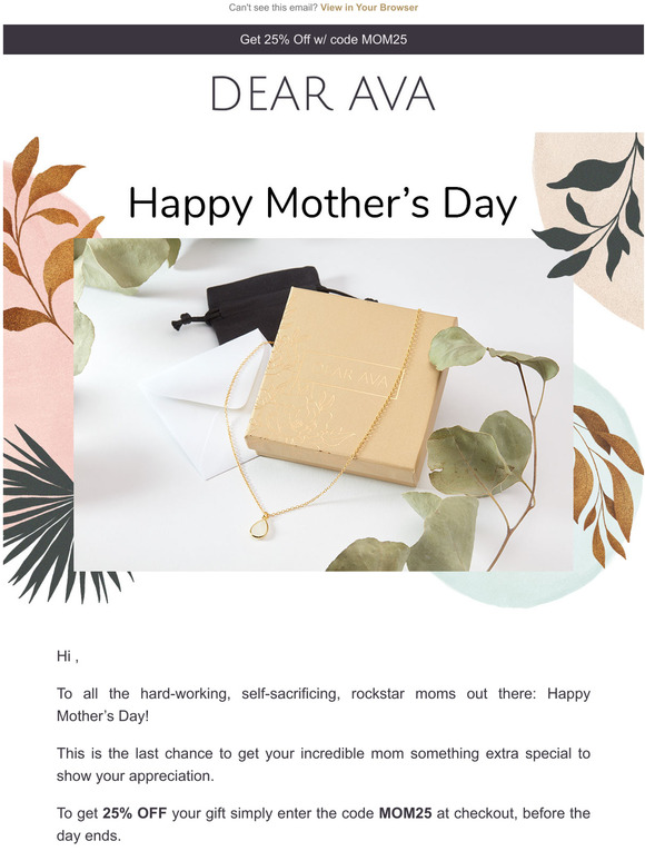 Get 25% OFF your last-minute Mothers Day gifts
