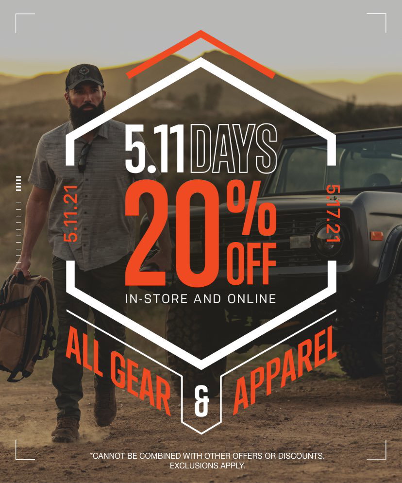 5.11 Tactical - 5.11 Days Sale begins now: Take 20% off your favorite gear  & apparel. Order Soon! → 511tactical.com