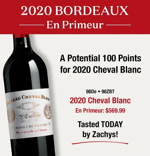 Zachys Wine Liquor Surprise En Primeur Release A Potential 100 Points For Cheval Blanc Milled