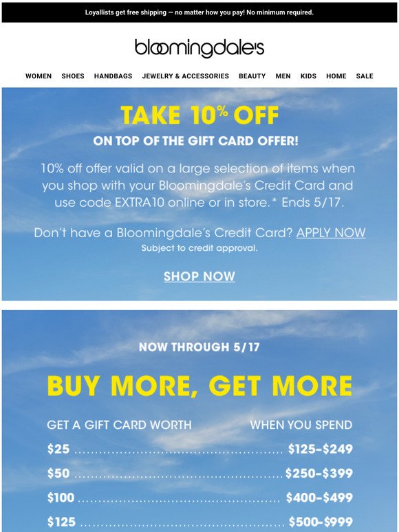 Bloomingdale's Get up to a 600 Gift Card + take 10 off