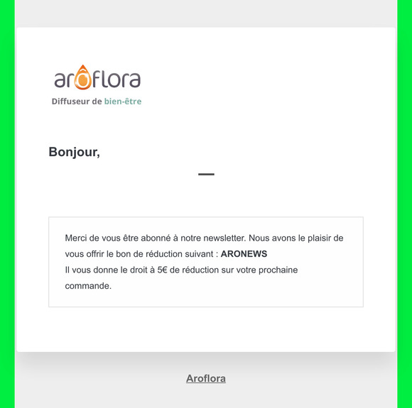 [Aroflora] Bon de rduction newsletter