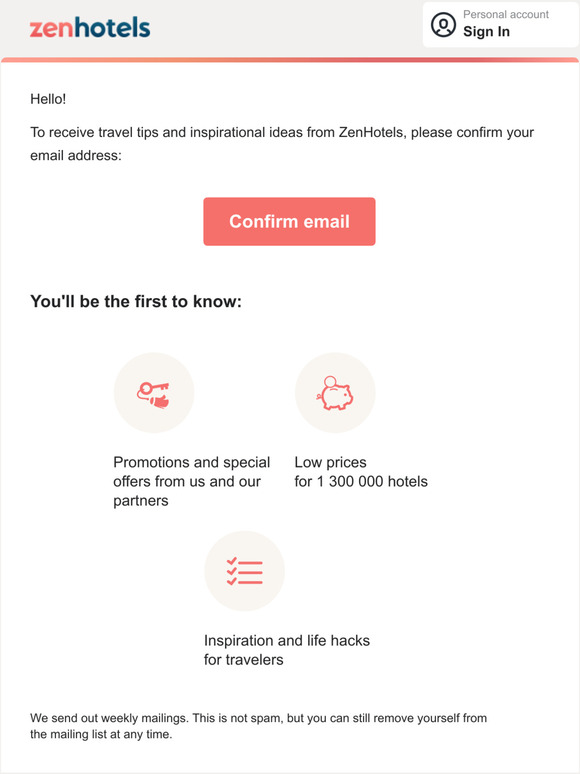 Almost there! All you need to do is to confirm your email address