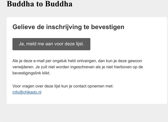 Buddha to Buddha: Gelieve de inschrijving te bevestigen