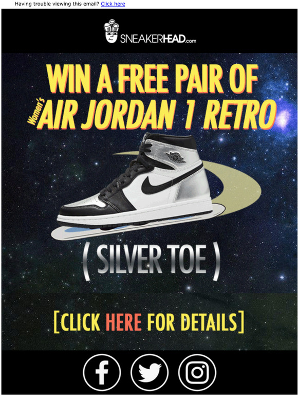 LAST DAY! To Win a FREE Pair Of Air Jordan 1 Retro Silver Toe!!