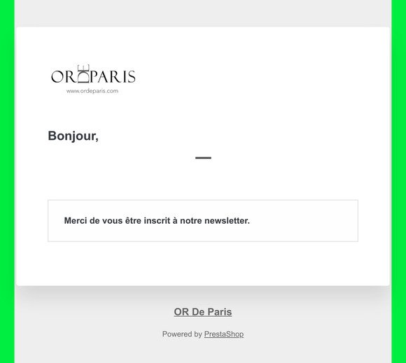 [OR De Paris] Confirmation newsletter