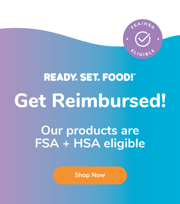 Ready Set Food: We're FSA/HSA Eligible!