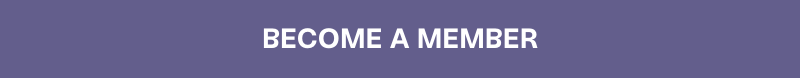 BECOME A MEMBER
