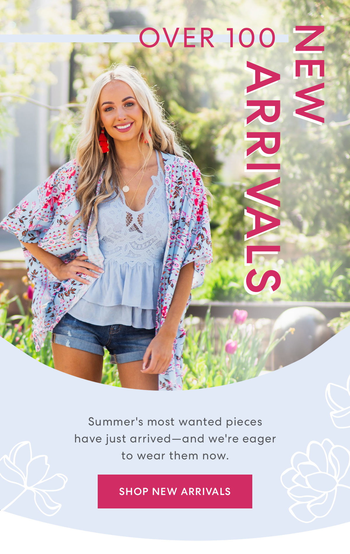 OVER 100 NEW ARRIVALS | Summer's most wanted pieces have just arrived - and we're eager to wear them now. | SHOP NEW ARRIVALS