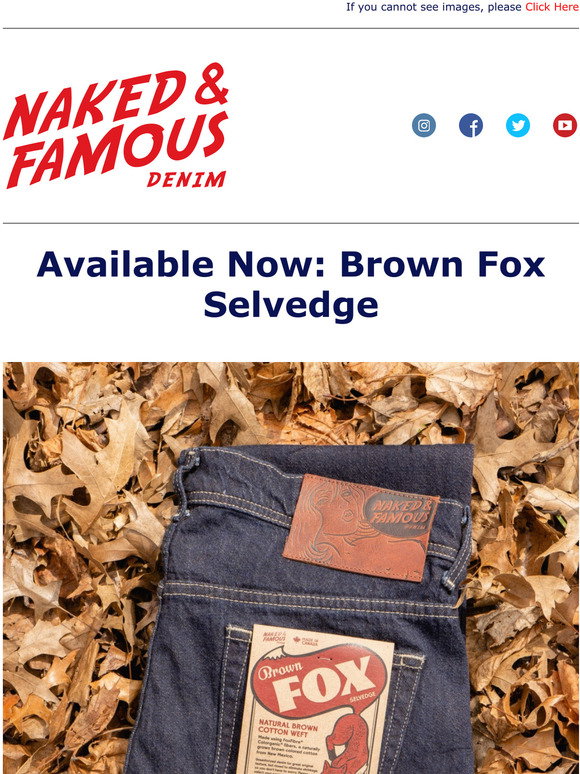 Famous Denim: The Brown Fox Selvedge 