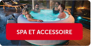 Spa et accessoires Spa et accessoires