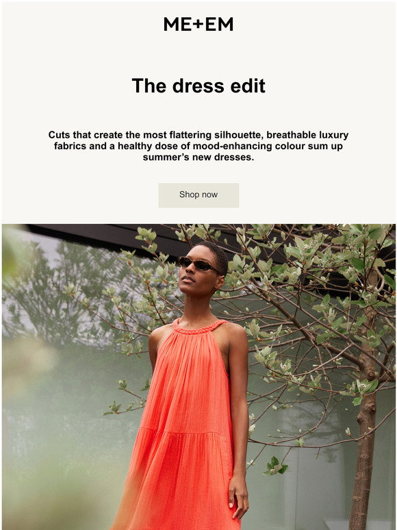 ME+EM: Just Landed | The dress edit 