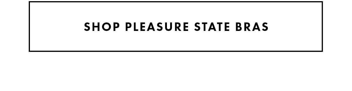 Shop Pleasure State