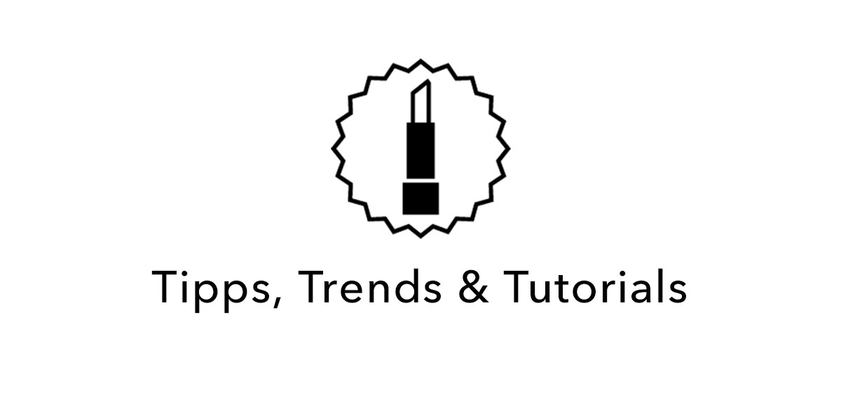 Tipps, Trends & Tutorials