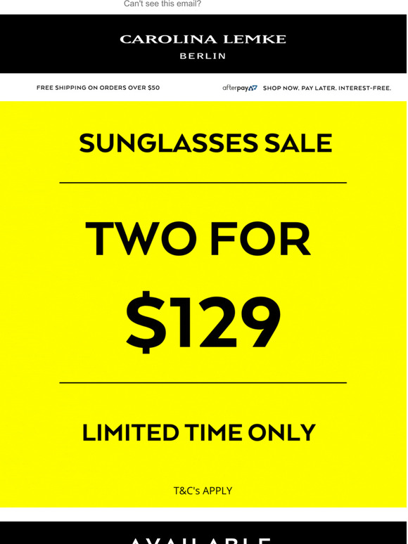 Carolina Lemke: 2 SUNGLASSES FOR $129 IS BACK!