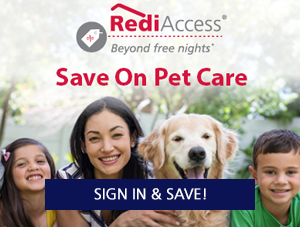Save on Pet Care with RediAccess! Learn More.