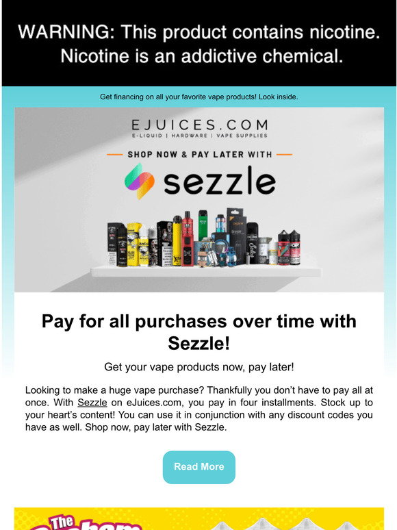 eJuices: Buy now, pay later with Sezzle, available on eJuices.com!