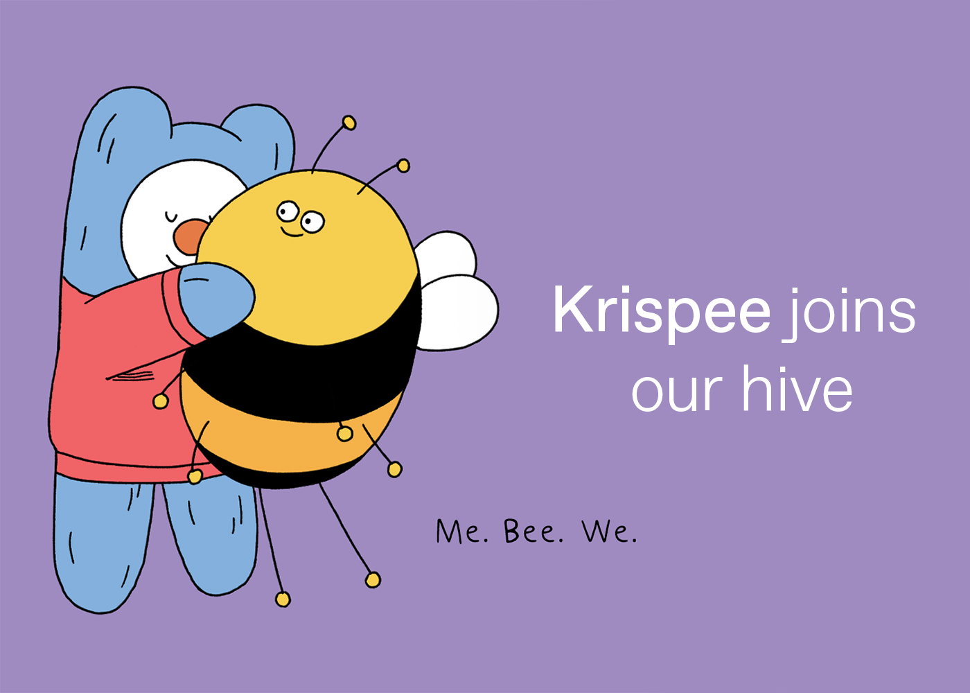 Krispee joins our hive