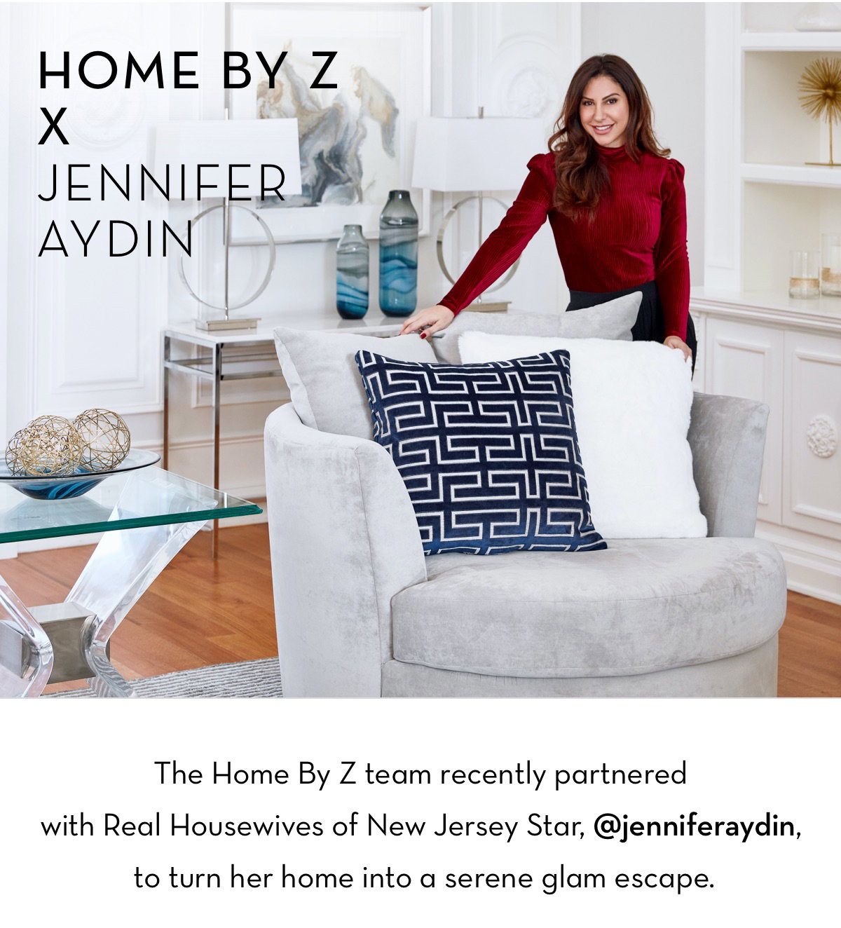 Home By Z x Jennifer Aydin