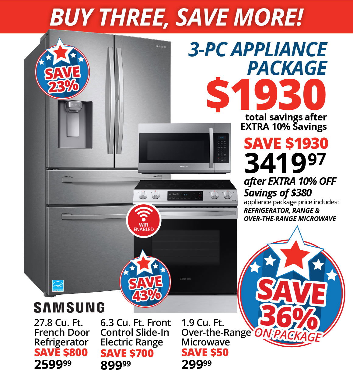 BUY THREE, SAVE MORE!! 3-PC APPLIANCE PACKAGE | Samsung 27.8 Cu. Ft. French Door Refrigerator, Samsung 6.3 Cu. Ft. Front Control Slide-In Electric Range & Samsung 1.9 Cu. Ft. Over-the-Range Microwave
