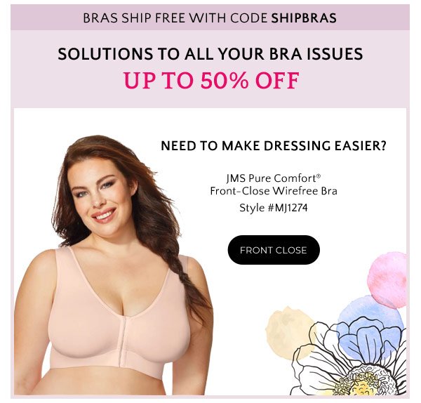 Just My Size: Whatever Your Need, We've Got a Bra for That!