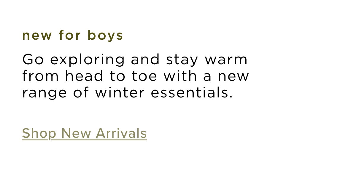 New winter arrivals for boys