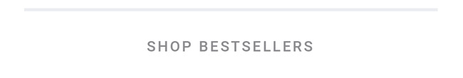 Shop Bestsellers