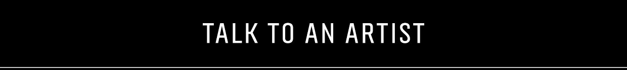 Talk to an Artist