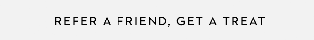 Refer a Friend, Get $15