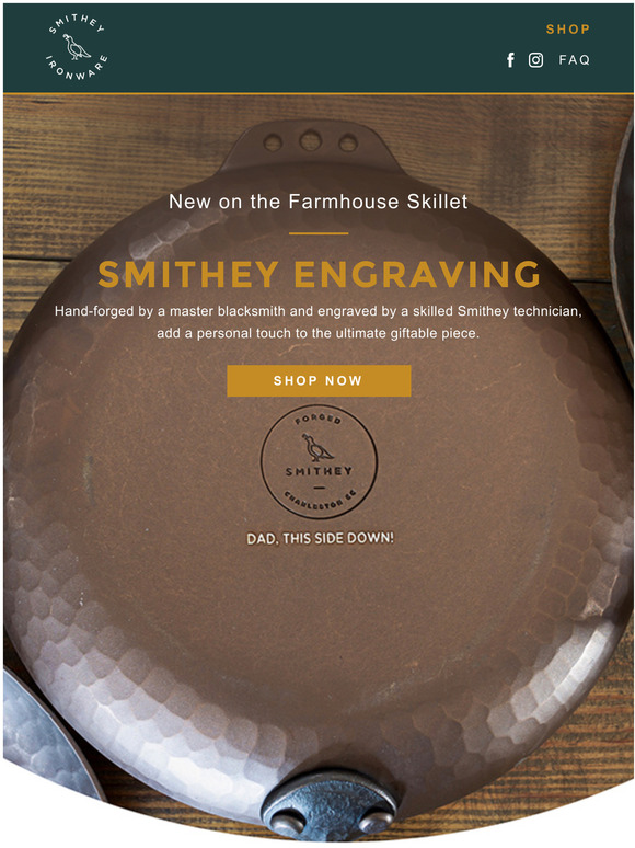 Smithey Ironware Company - No tricks, our treat! This weekend only, 50% off  any engraving service charge. Get a head start on an enviable holiday gift  or personalize your future family heirloom.