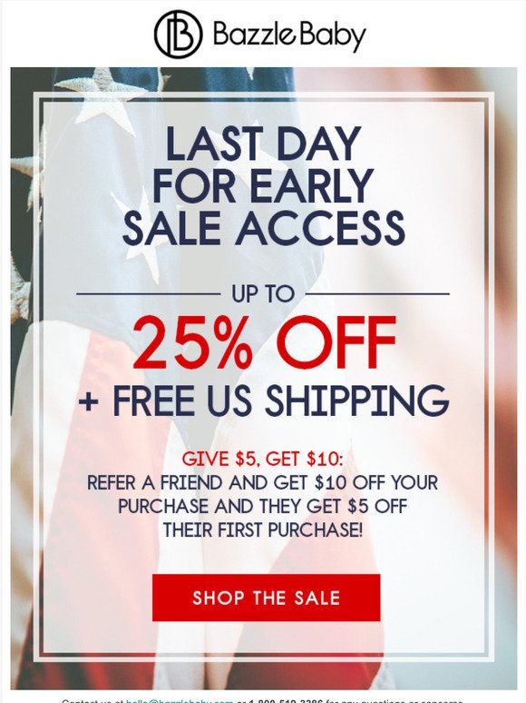 Early Sale Access Ends TONIGHT!