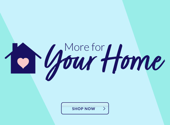 More For Your Home