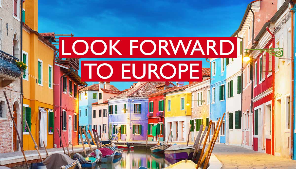 Look Forward to Europe